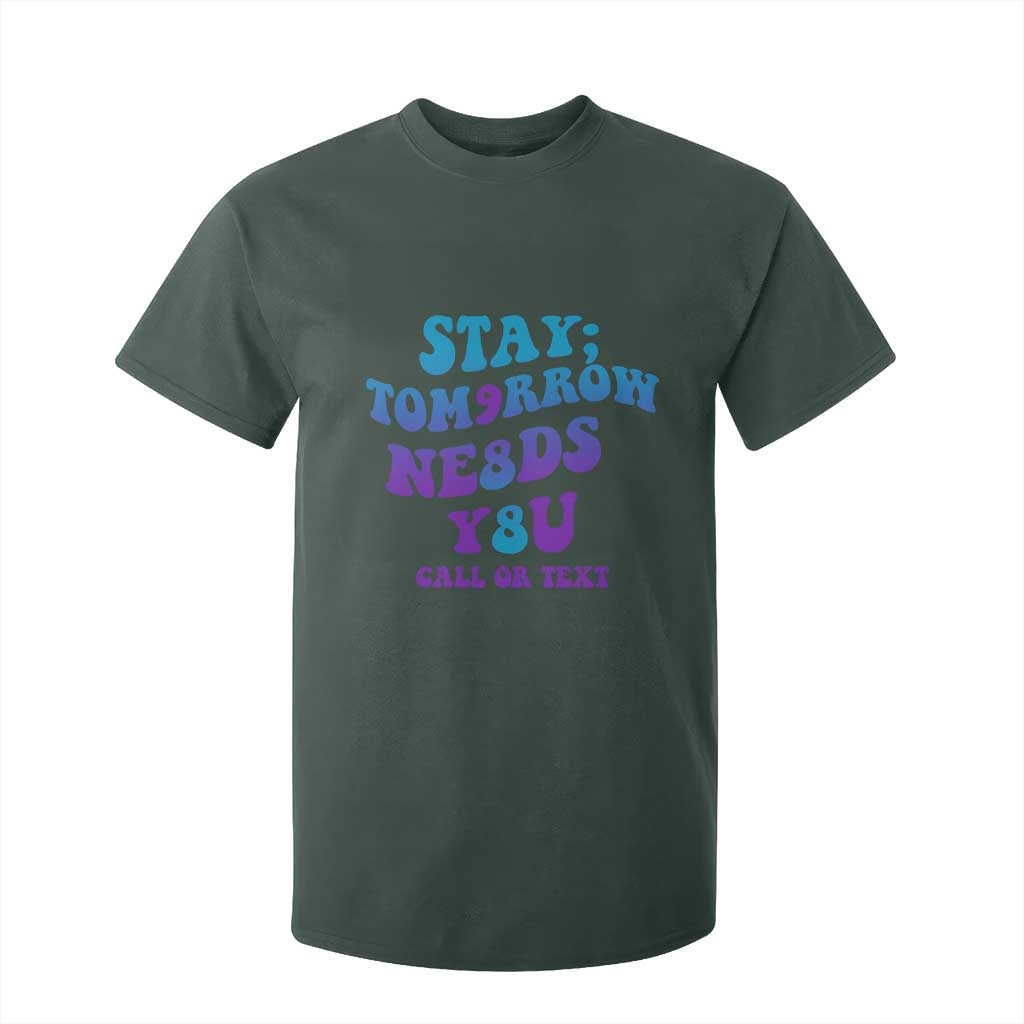 Suicide Prevention Support T Shirt For Kid Stay The World Needs You Call Or Text 988