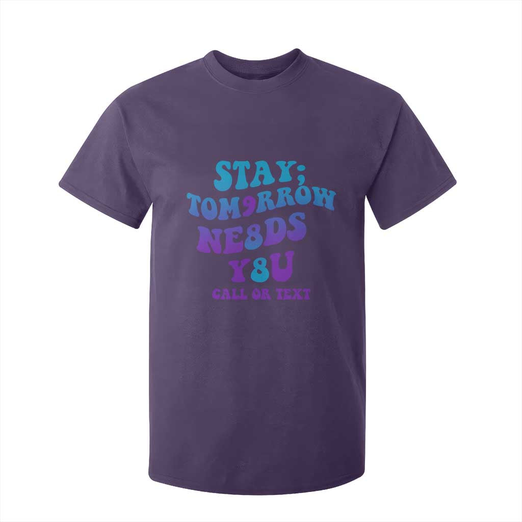 Suicide Prevention Support T Shirt For Kid Stay The World Needs You Call Or Text 988