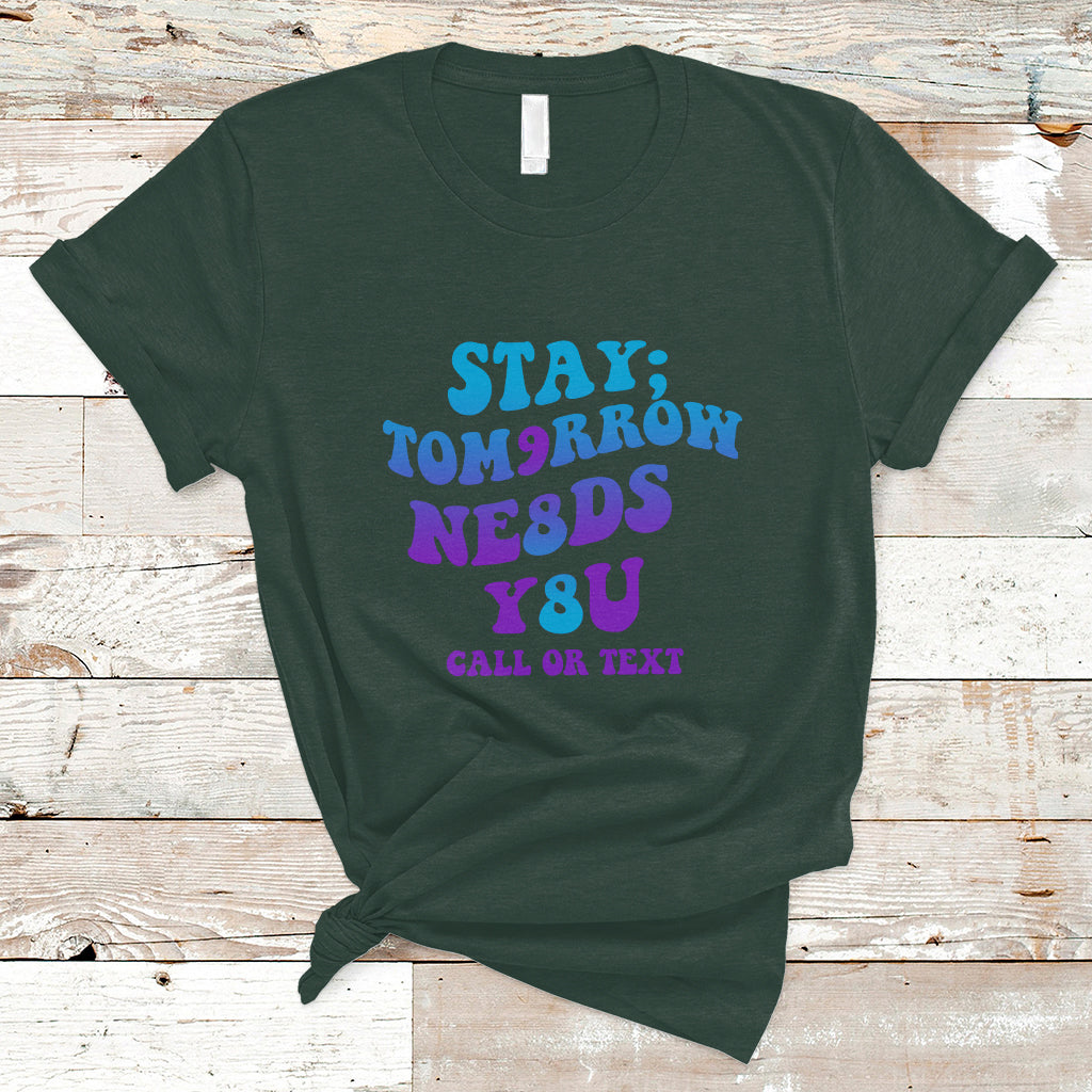 suicide-prevention-awareness-t-shirt-stay-the-world-needs-you-call-or-text-988-suicide-prevention