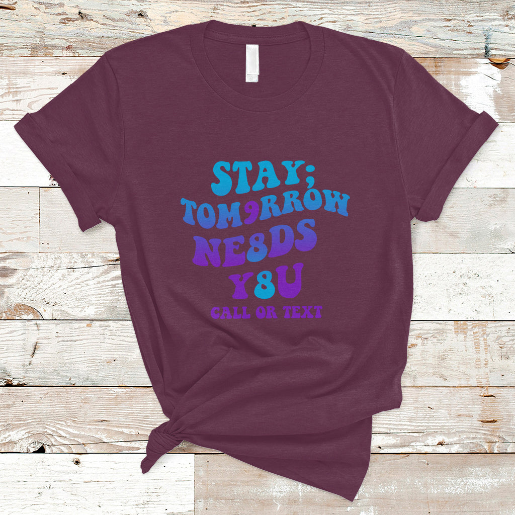 suicide-prevention-awareness-t-shirt-stay-the-world-needs-you-call-or-text-988-suicide-prevention