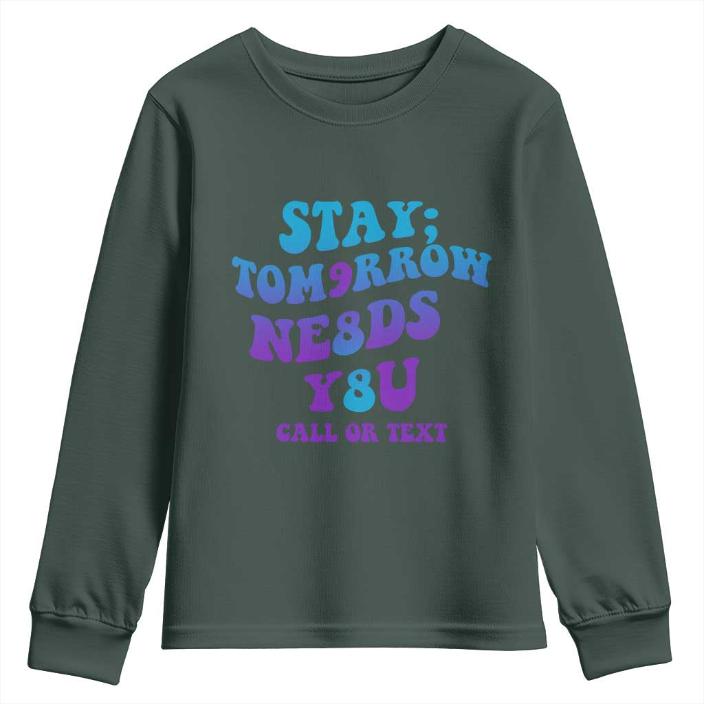 Suicide Prevention Support Youth Sweatshirt Stay The World Needs You Call Or Text 988
