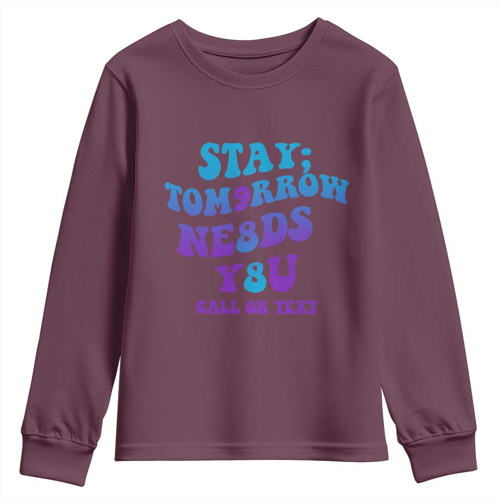 Suicide Prevention Support Youth Sweatshirt Stay The World Needs You Call Or Text 988
