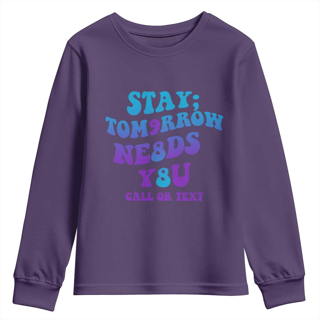 Suicide Prevention Support Youth Sweatshirt Stay The World Needs You Call Or Text 988