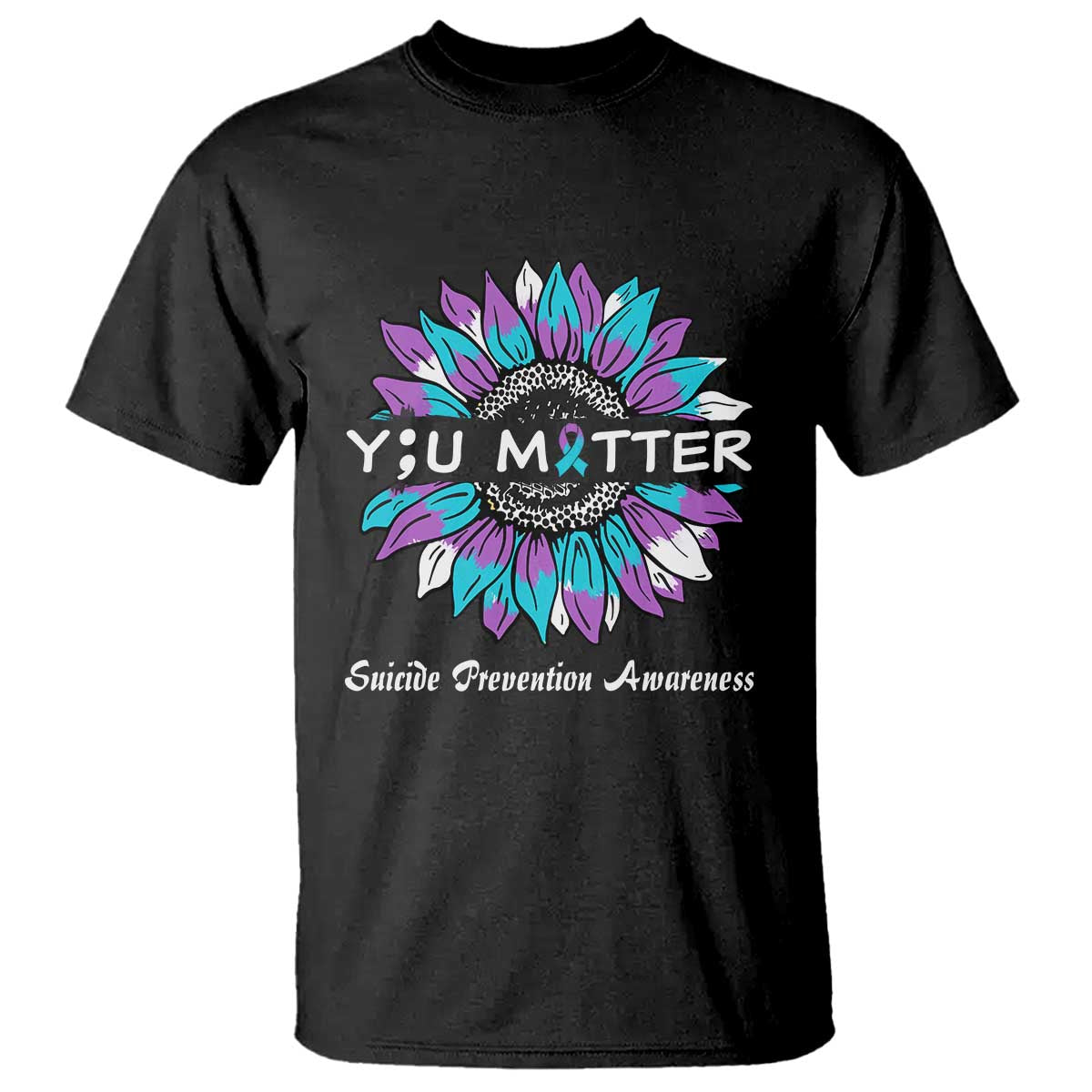 Suicide Prevention Support T Shirt You Matter Sunflower Semicolon