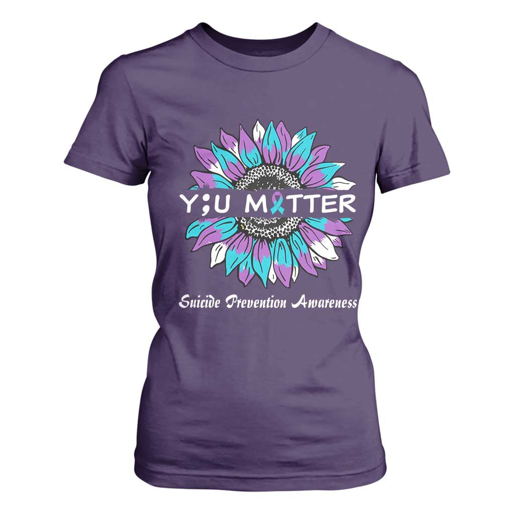 Suicide Prevention Support T Shirt For Women You Matter Sunflower Semicolon