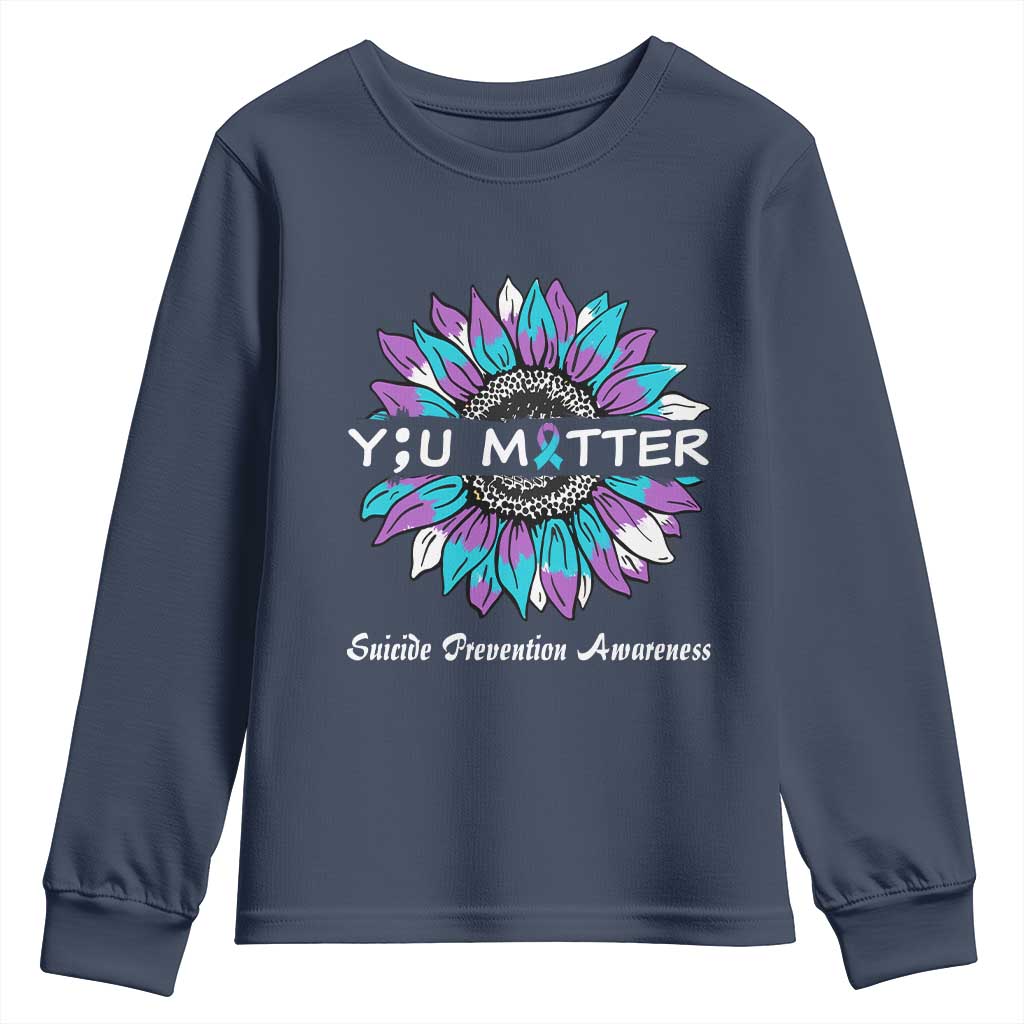 Suicide Prevention Support Youth Sweatshirt You Matter Sunflower Semicolon