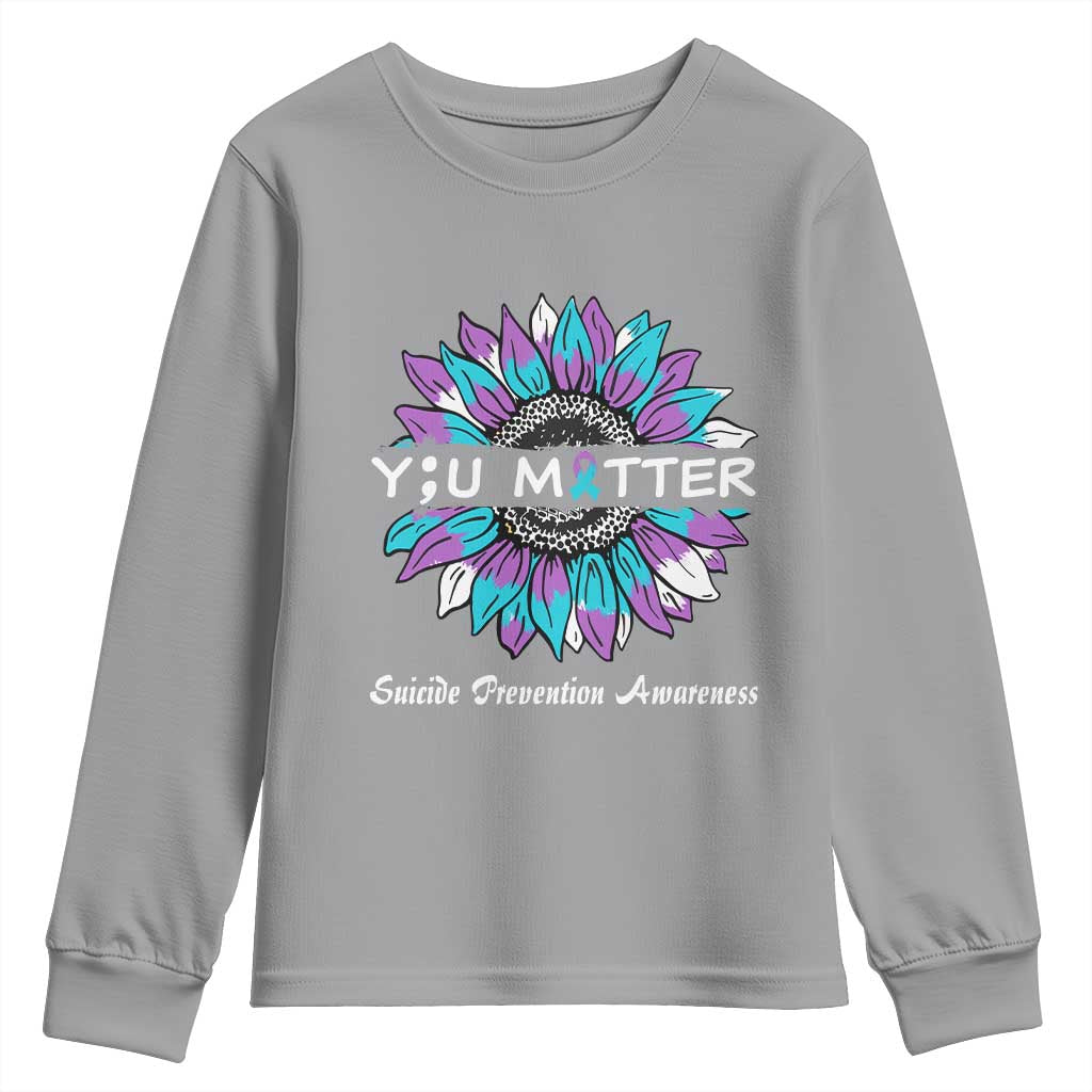 Suicide Prevention Support Youth Sweatshirt You Matter Sunflower Semicolon