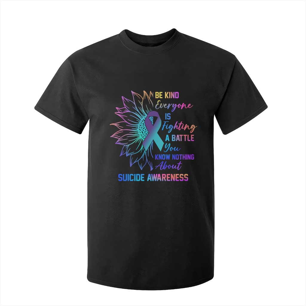 Suicide Prevention Support T Shirt For Kid Be Kind Everyone Is Fighting A Battle