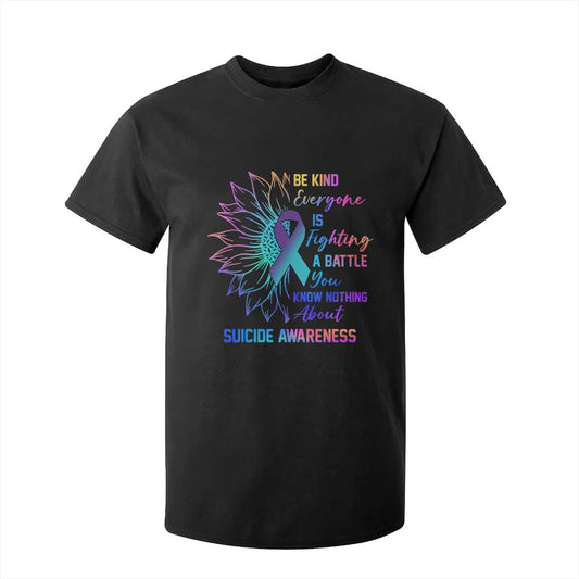 Suicide Prevention Support T Shirt For Kid Be Kind Everyone Is Fighting A Battle