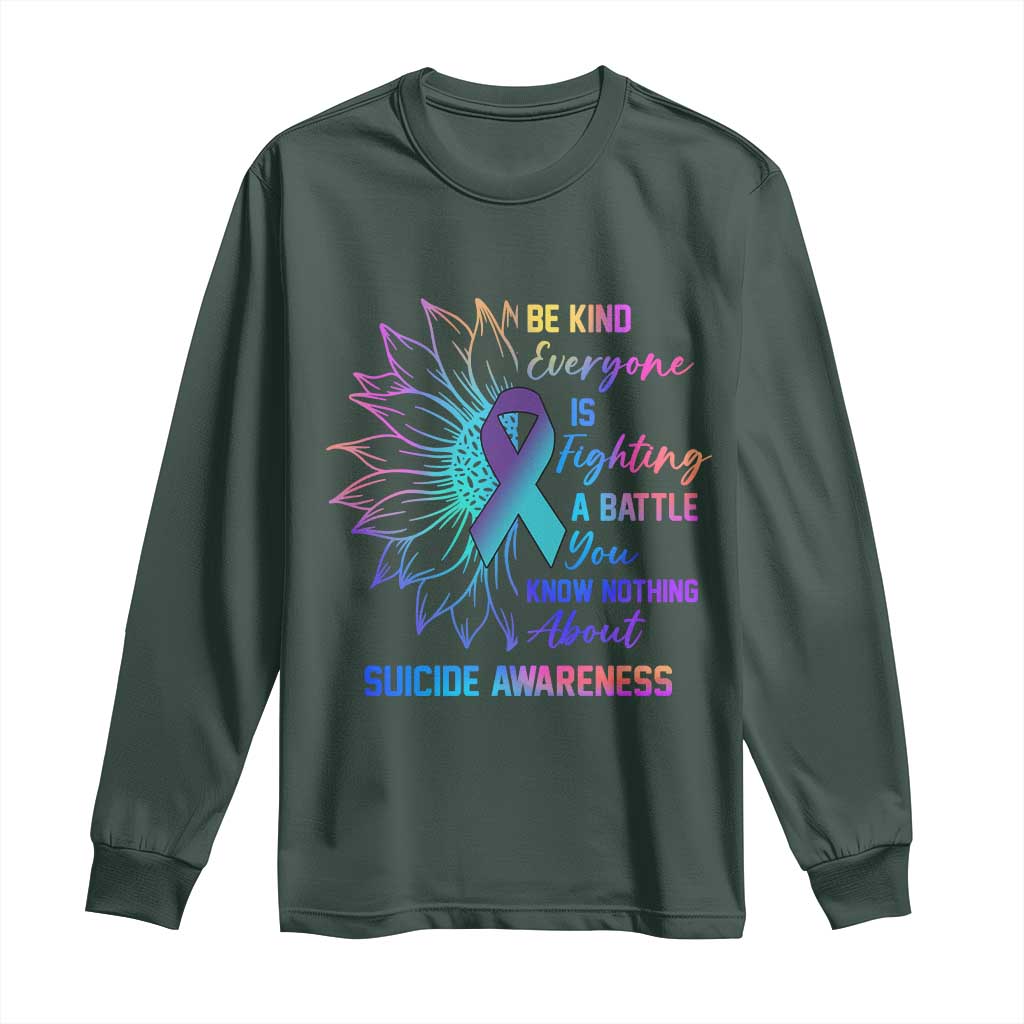 Suicide Prevention Support Long Sleeve Shirt Be Kind Everyone Is Fighting A Battle