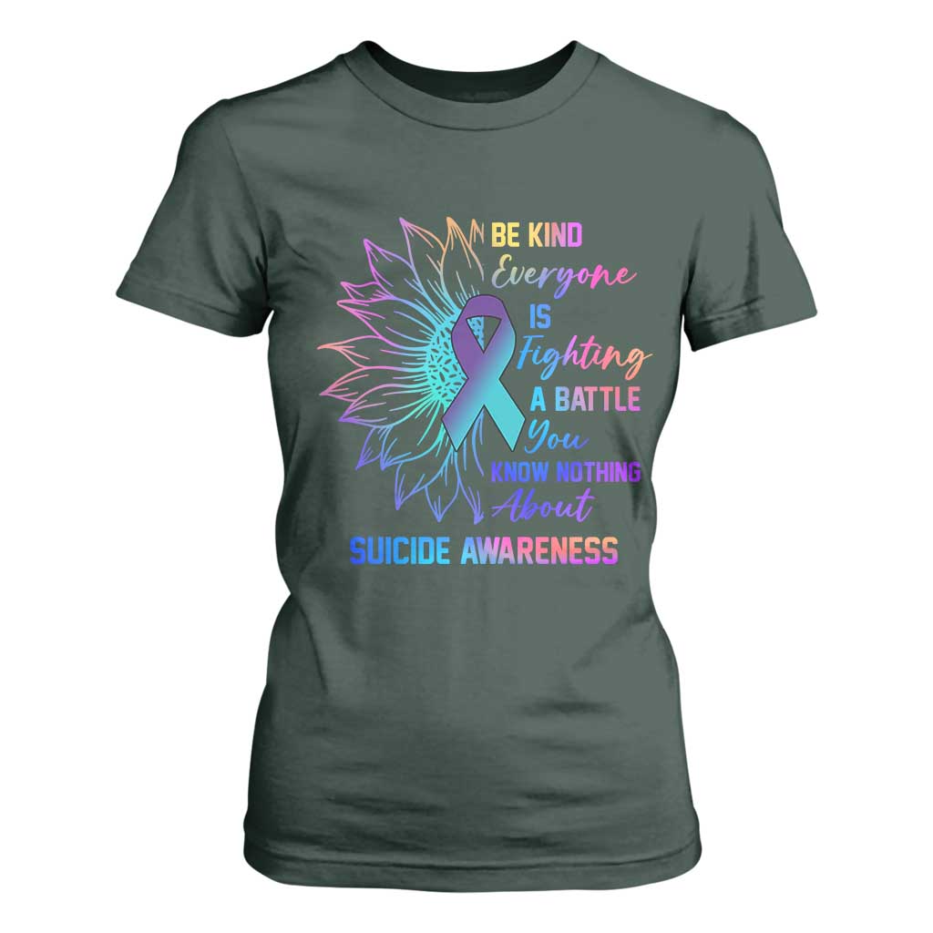 Suicide Prevention Support T Shirt For Women Be Kind Everyone Is Fighting A Battle
