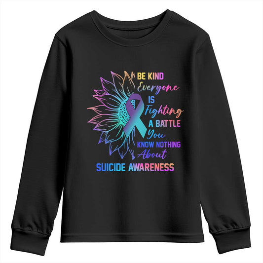 Suicide Prevention Support Youth Sweatshirt Be Kind Everyone Is Fighting A Battle
