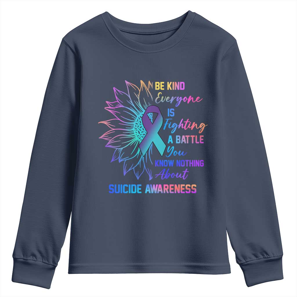 Suicide Prevention Support Youth Sweatshirt Be Kind Everyone Is Fighting A Battle