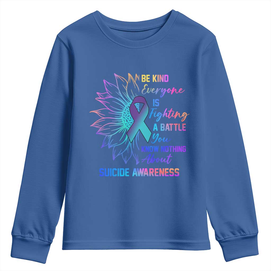Suicide Prevention Support Youth Sweatshirt Be Kind Everyone Is Fighting A Battle