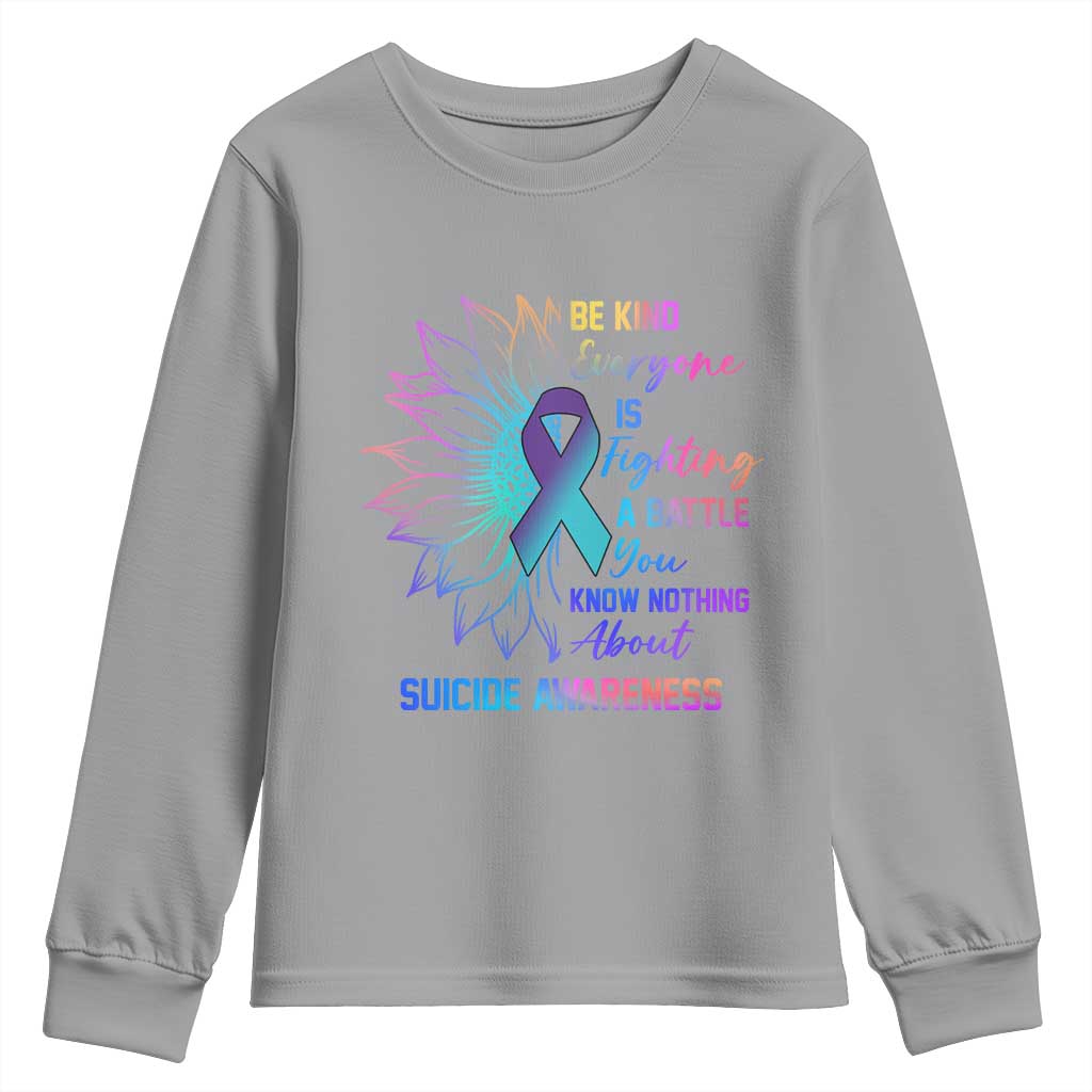 Suicide Prevention Support Youth Sweatshirt Be Kind Everyone Is Fighting A Battle