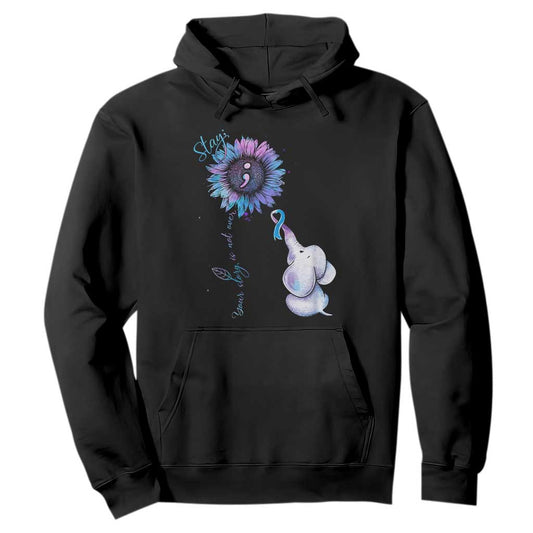 Suicide Prevention Support Hoodie Stay Your Story Is Not Over Stay