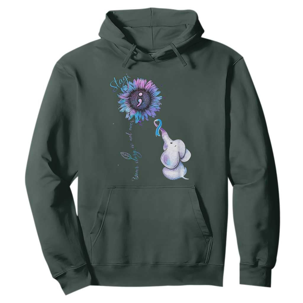 Suicide Prevention Support Hoodie Stay Your Story Is Not Over Stay