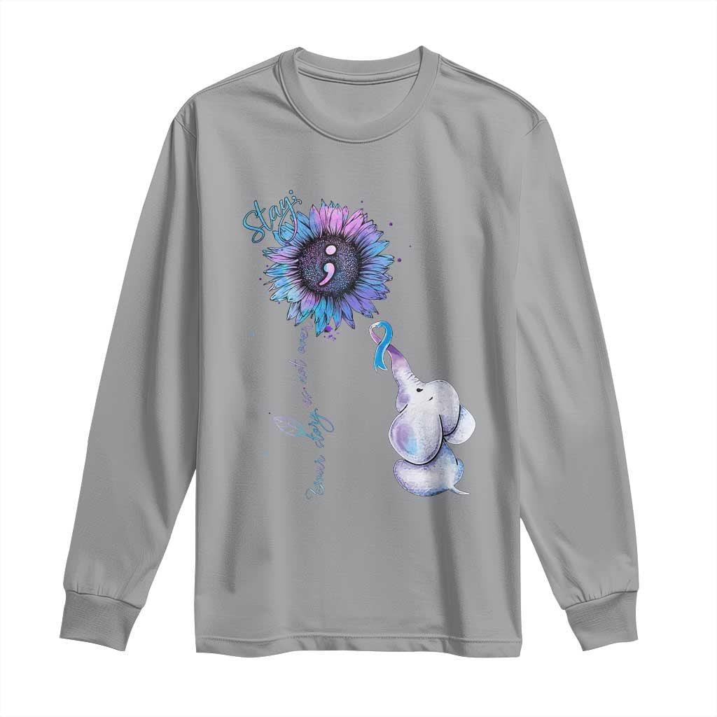 Suicide Prevention Support Long Sleeve Shirt Stay Your Story Is Not Over Stay