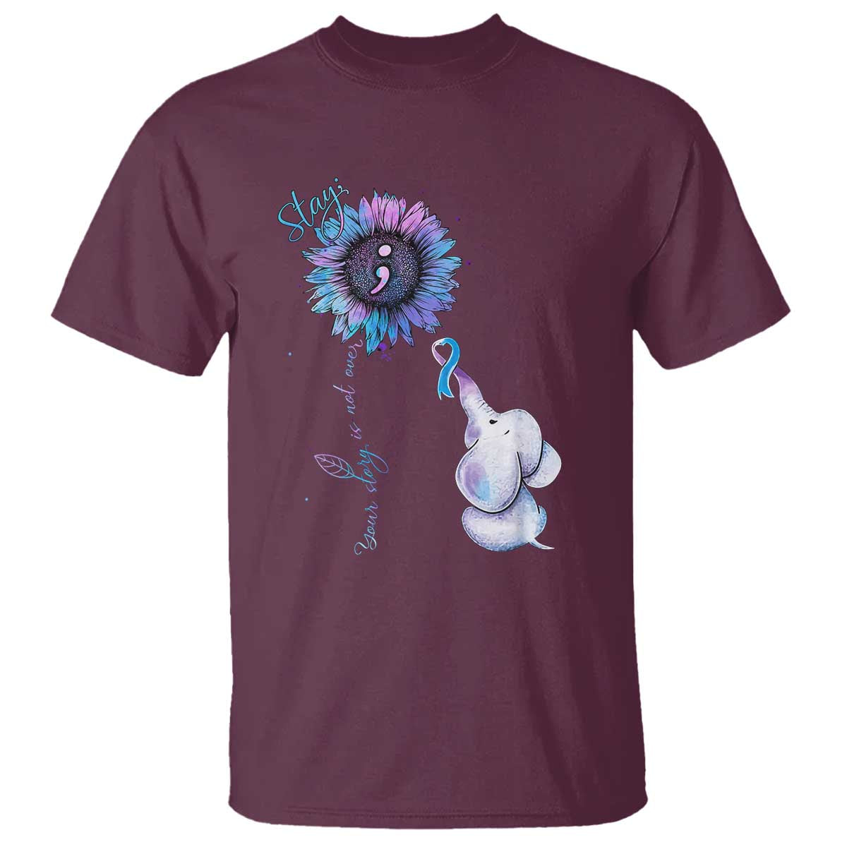 Suicide Prevention Support T Shirt Stay Your Story Is Not Over Stay