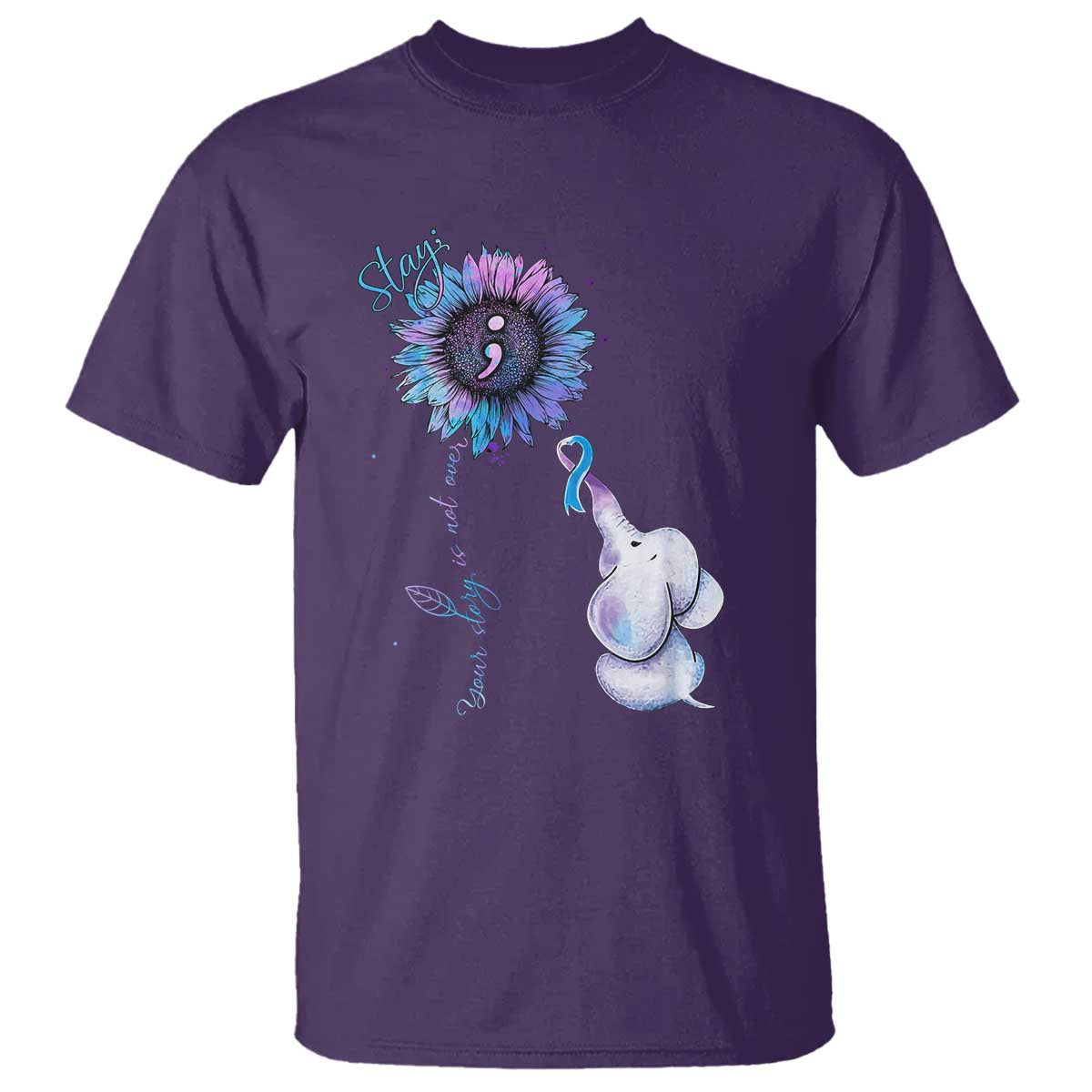 Suicide Prevention Support T Shirt Stay Your Story Is Not Over Stay