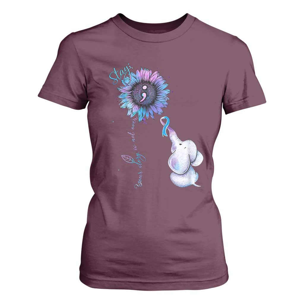 Suicide Prevention Support T Shirt For Women Stay Your Story Is Not Over Stay