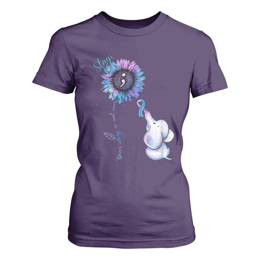Suicide Prevention Support T Shirt For Women Stay Your Story Is Not Over Stay