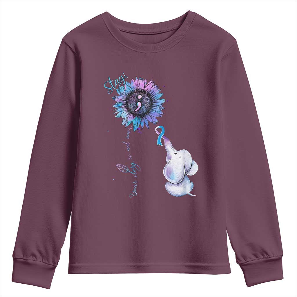 Suicide Prevention Support Youth Sweatshirt Stay Your Story Is Not Over Stay