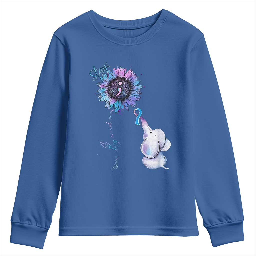 Suicide Prevention Support Youth Sweatshirt Stay Your Story Is Not Over Stay