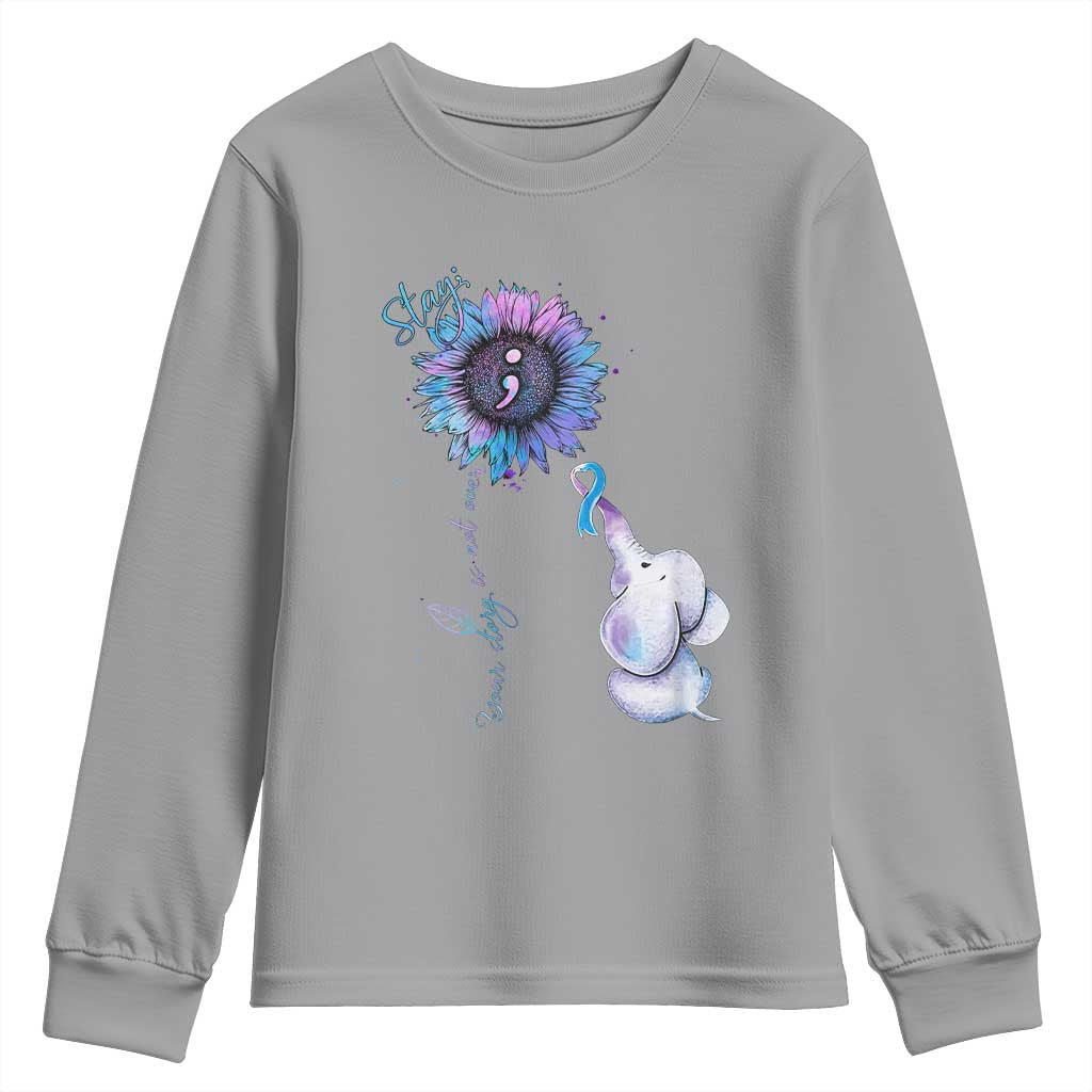 Suicide Prevention Support Youth Sweatshirt Stay Your Story Is Not Over Stay