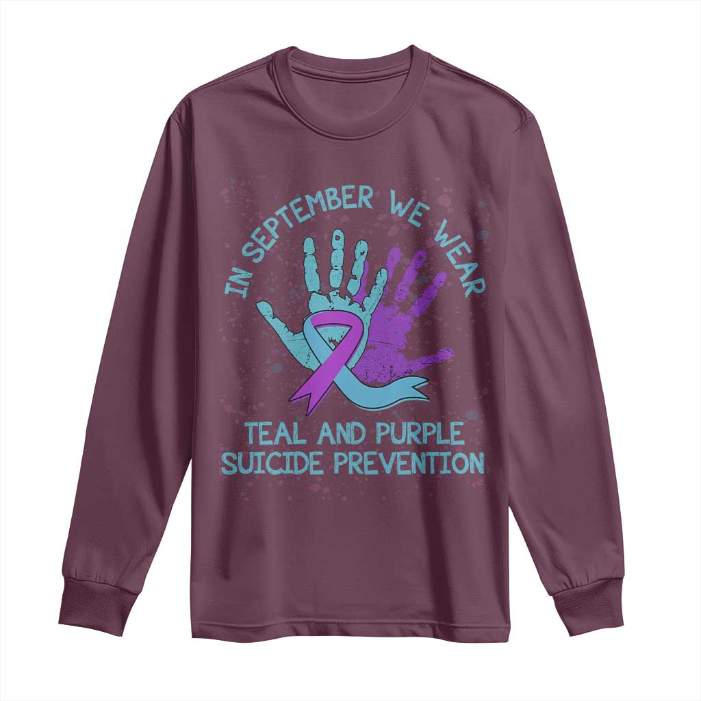 Suicide Prevention Support Long Sleeve Shirt In September We Wear Teal Purple Ribbon