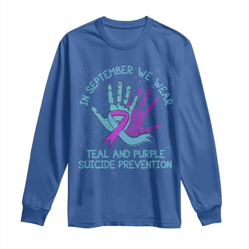 Suicide Prevention Support Long Sleeve Shirt In September We Wear Teal Purple Ribbon