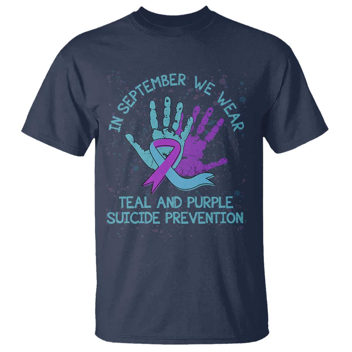 Suicide Prevention Support T Shirt In September We Wear Teal Purple Ribbon