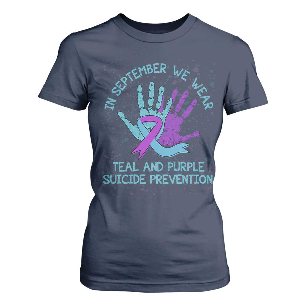 Suicide Prevention Support T Shirt For Women In September We Wear Teal Purple Ribbon