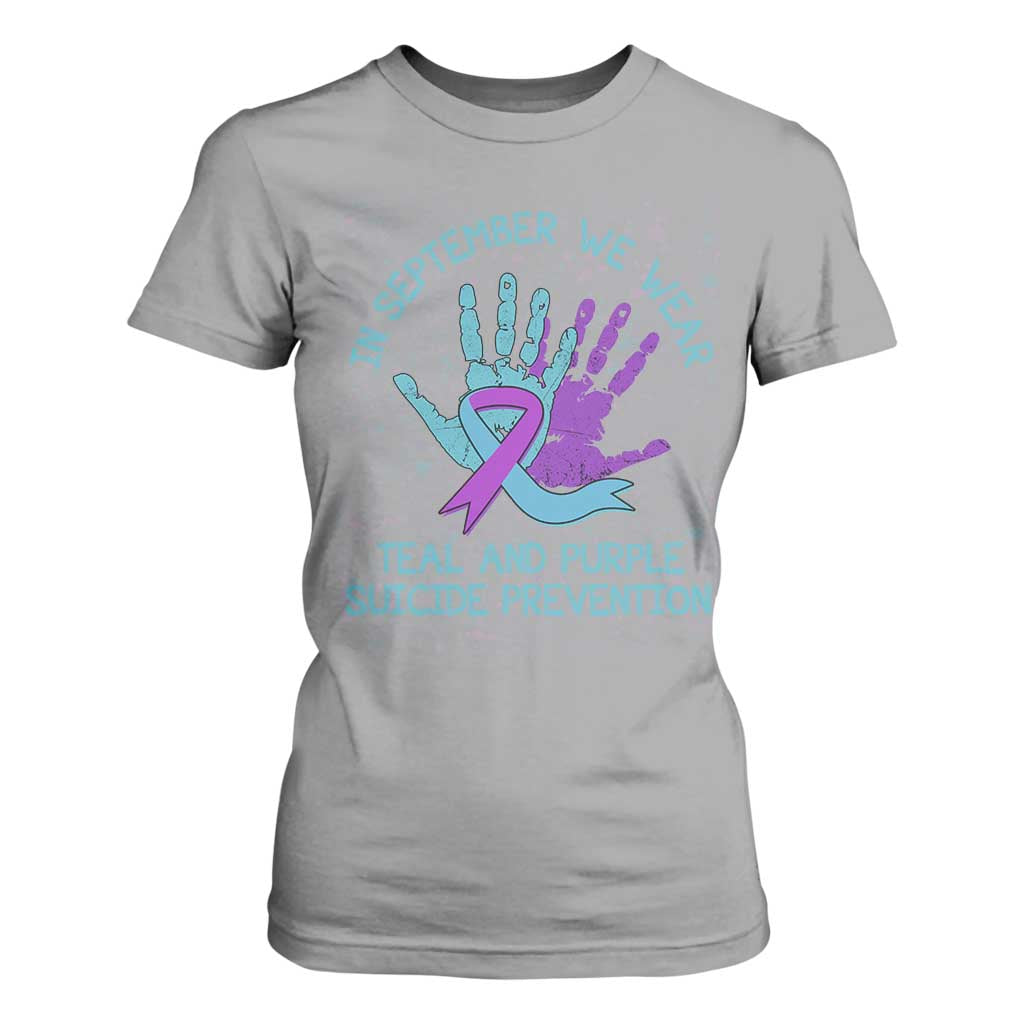 Suicide Prevention Support T Shirt For Women In September We Wear Teal Purple Ribbon