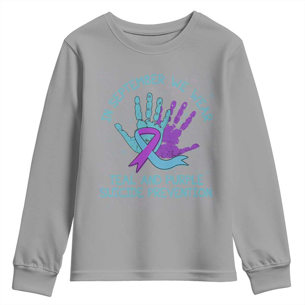 Suicide Prevention Support Youth Sweatshirt In September We Wear Teal Purple Ribbon
