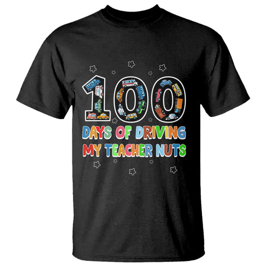 100th-day-of-school-boys-t-shirt-100-days-of-driving-my-teacher-nuts-cars-vehicles-1