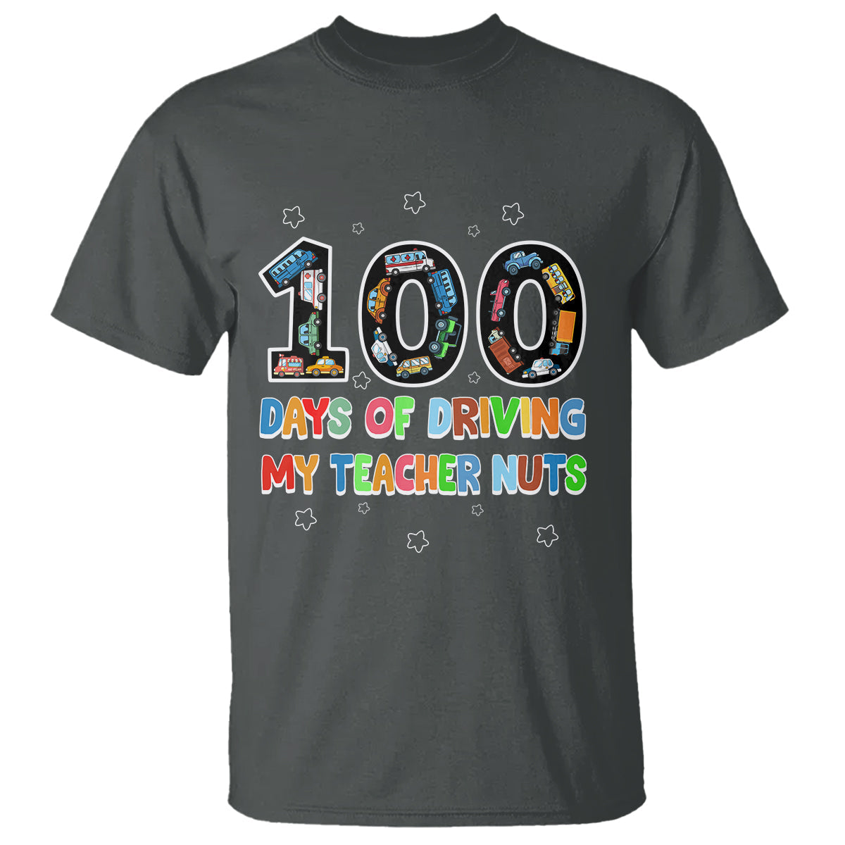 100th-day-of-school-boys-t-shirt-100-days-of-driving-my-teacher-nuts-cars-vehicles-1