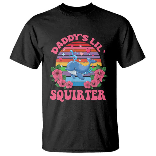funny-daddys-lil-squirter-t-shirt-cute-whale-inappropriate-embarrassing-adult-joke