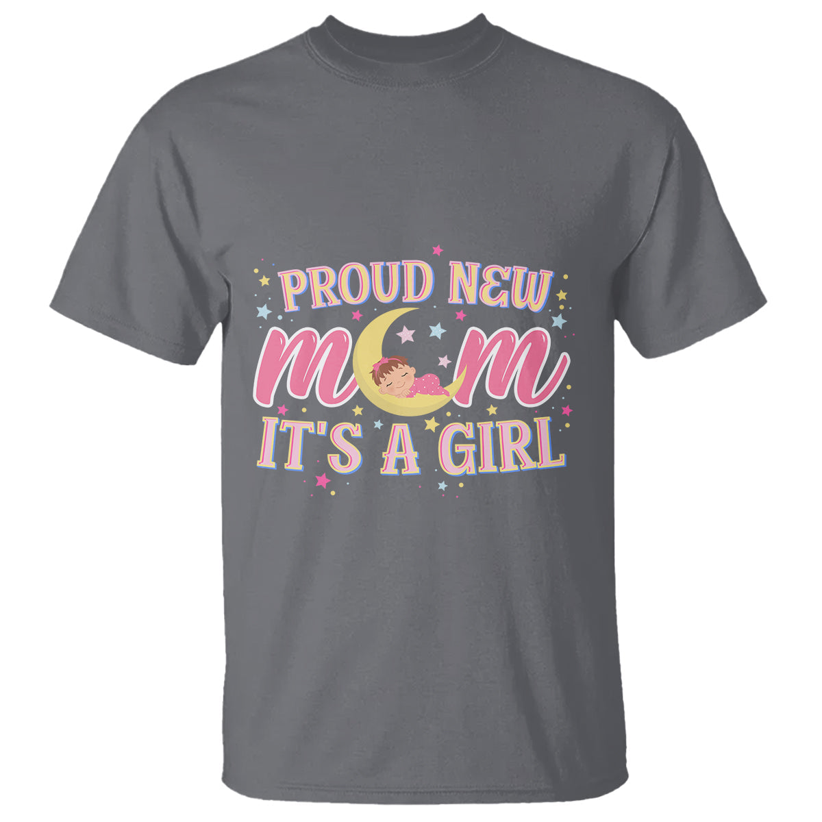 first-mothers-day-t-shirt-proud-new-mom-its-a-girl-pink-baby