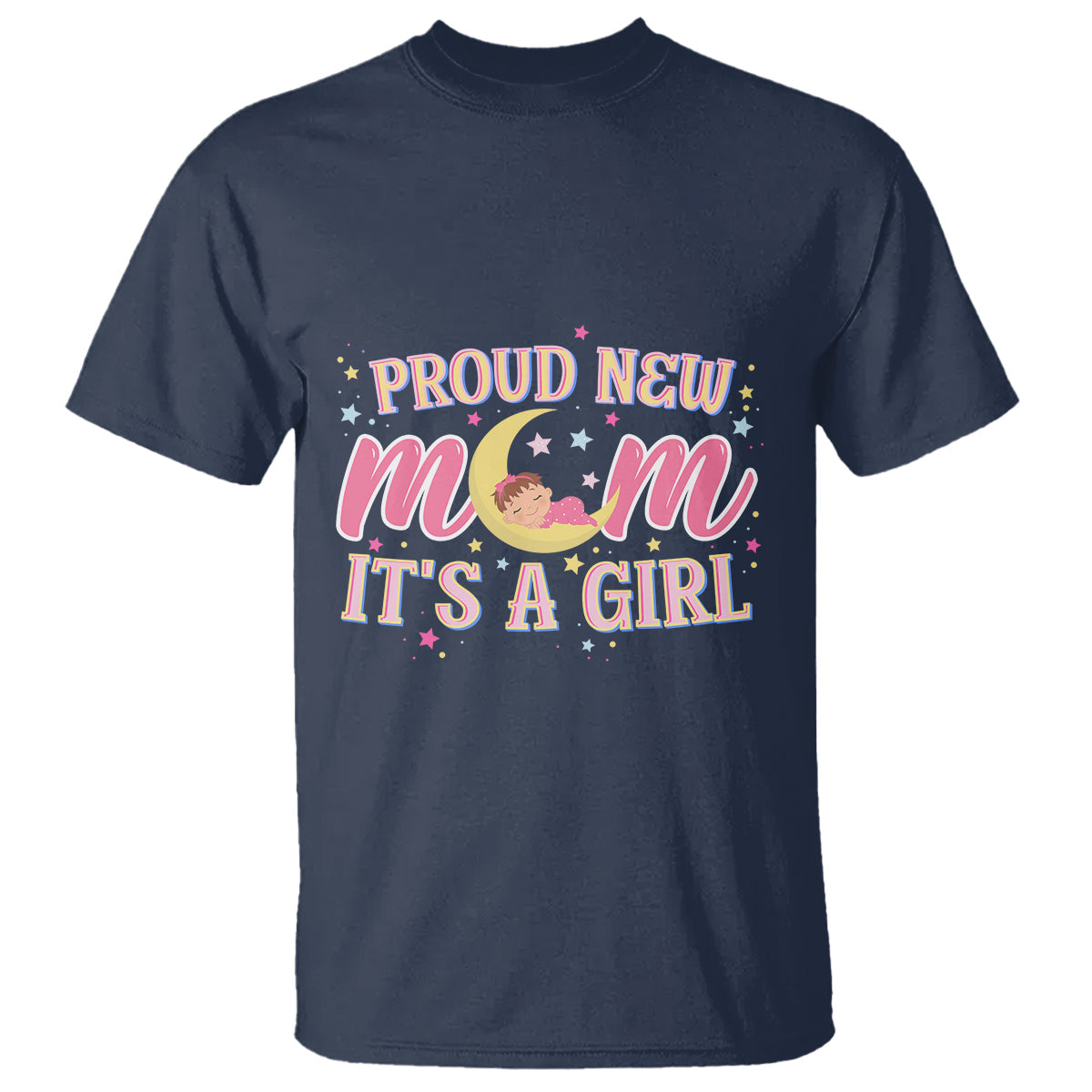 first-mothers-day-t-shirt-proud-new-mom-its-a-girl-pink-baby