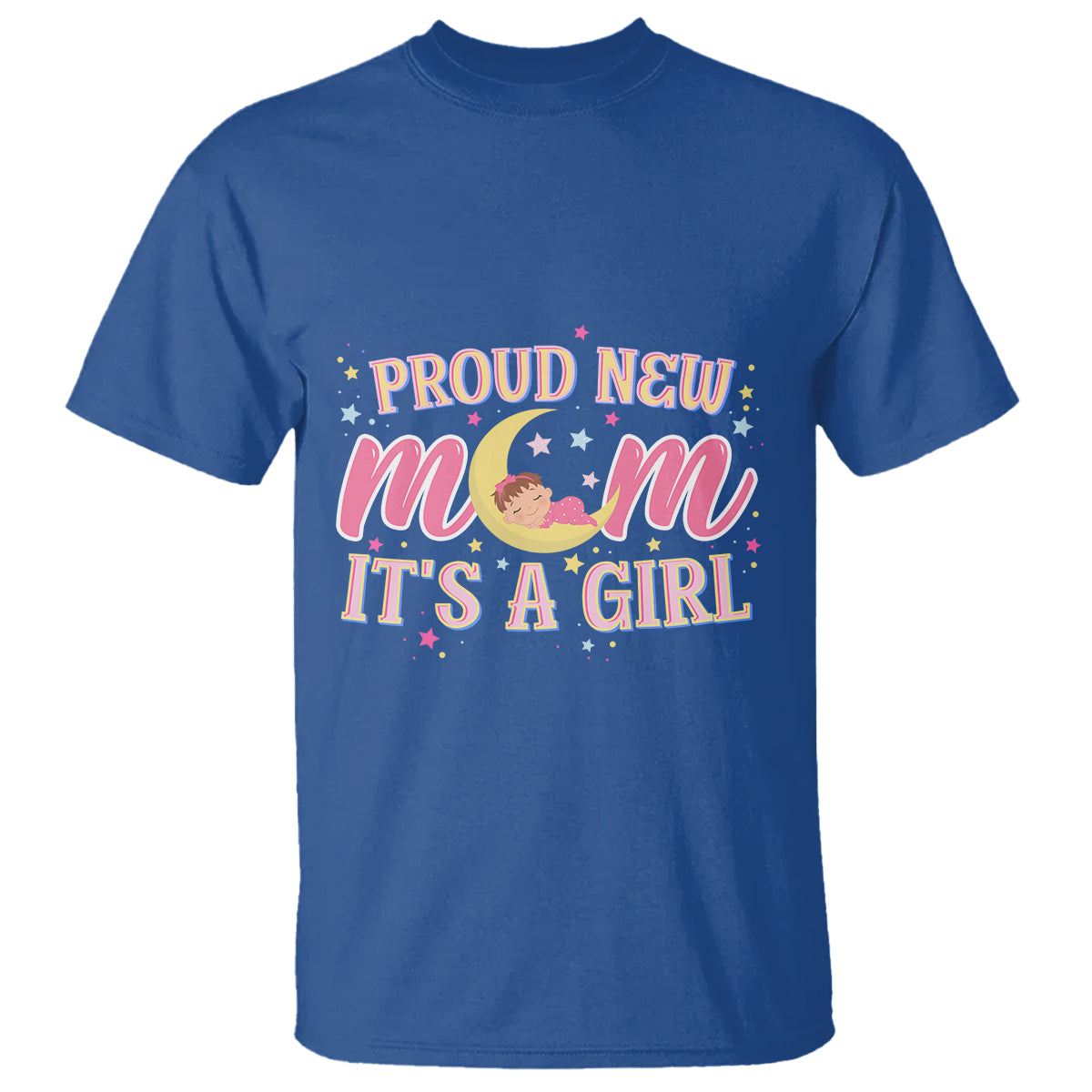 first-mothers-day-t-shirt-proud-new-mom-its-a-girl-pink-baby