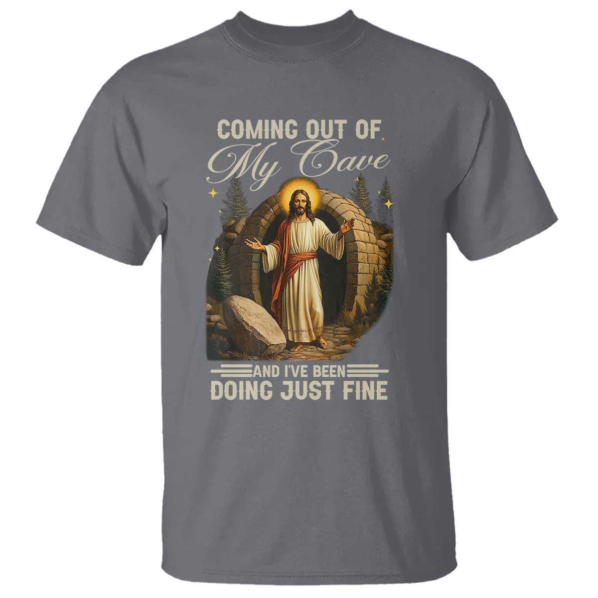 funny-jesus-t-shirt-coming-out-of-my-cave-and-ive-been-doing-just-fine