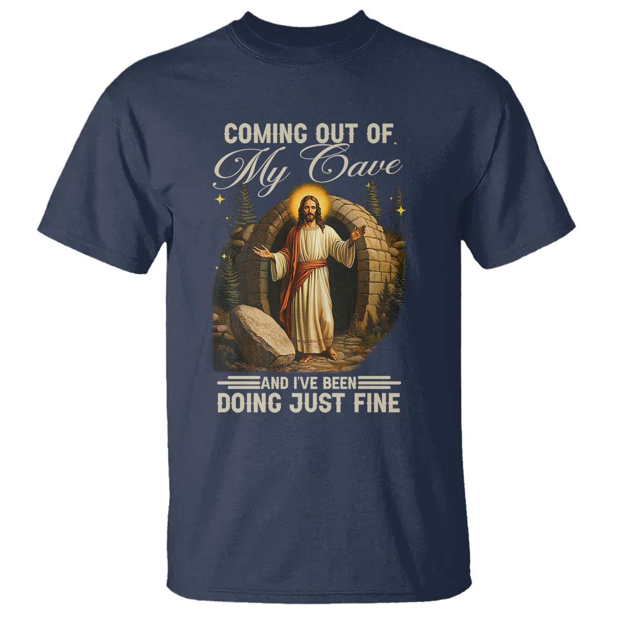 funny-jesus-t-shirt-coming-out-of-my-cave-and-ive-been-doing-just-fine