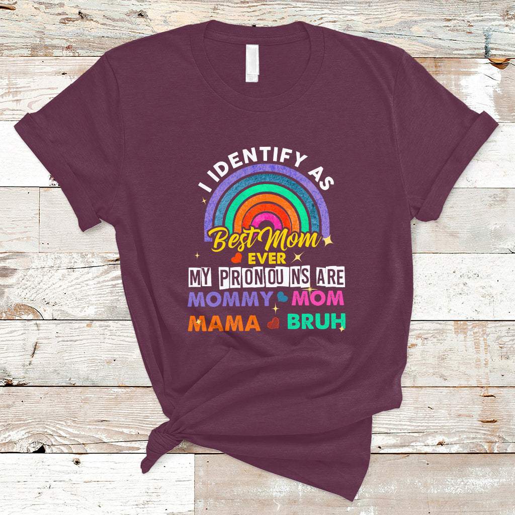 mothers-day-t-shirt-funny-i-identify-as-best-mom-ever-mothers-day-mom-pronouns