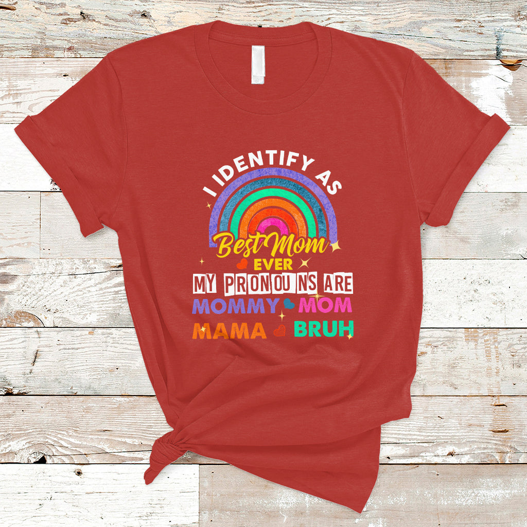 mothers-day-t-shirt-funny-i-identify-as-best-mom-ever-mothers-day-mom-pronouns