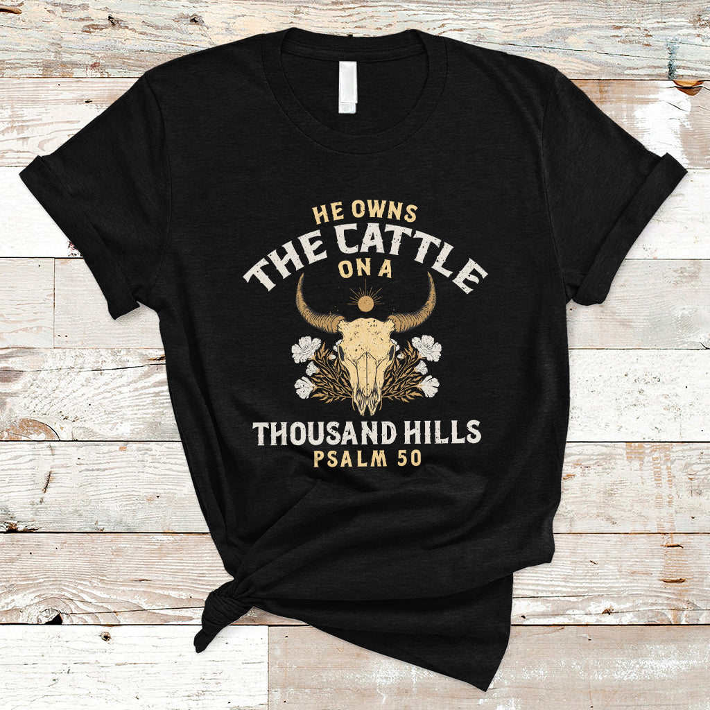 bible-verse-t-shirt-he-owns-the-cattle-on-a-thousand-hills-psalm-christian-bible