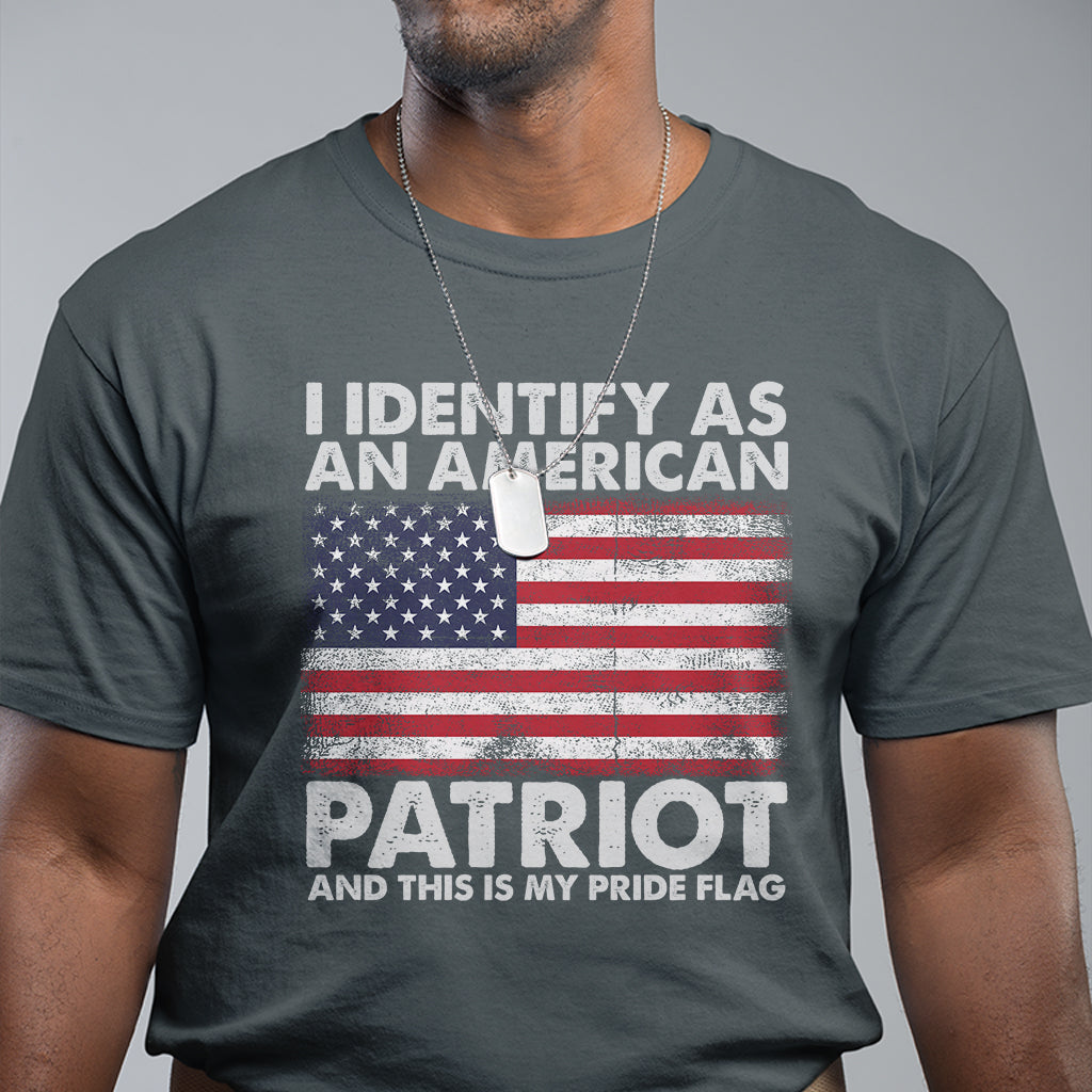 american-patriot-t-shirt-i-identify-as-an-american-patriot-this-is-my-pride-flag