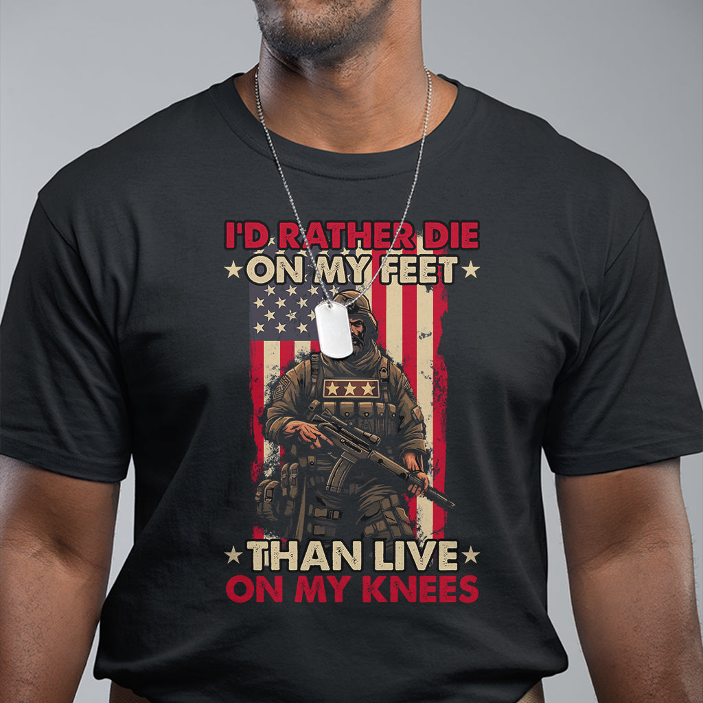 veteran-t-shirt-id-rather-die-on-my-feet-than-live-on-my-knees-us-flag-grumpy-old-soldier