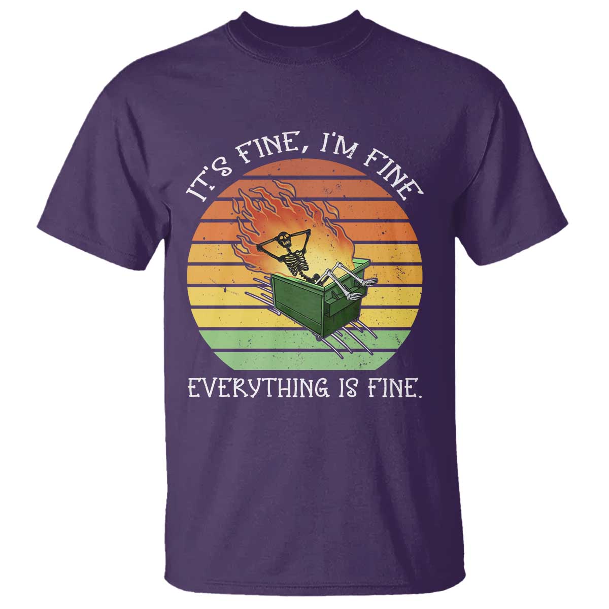 dumpster-fire-skeleton-t-shirt-its-fine-im-fine-everything-is-fine