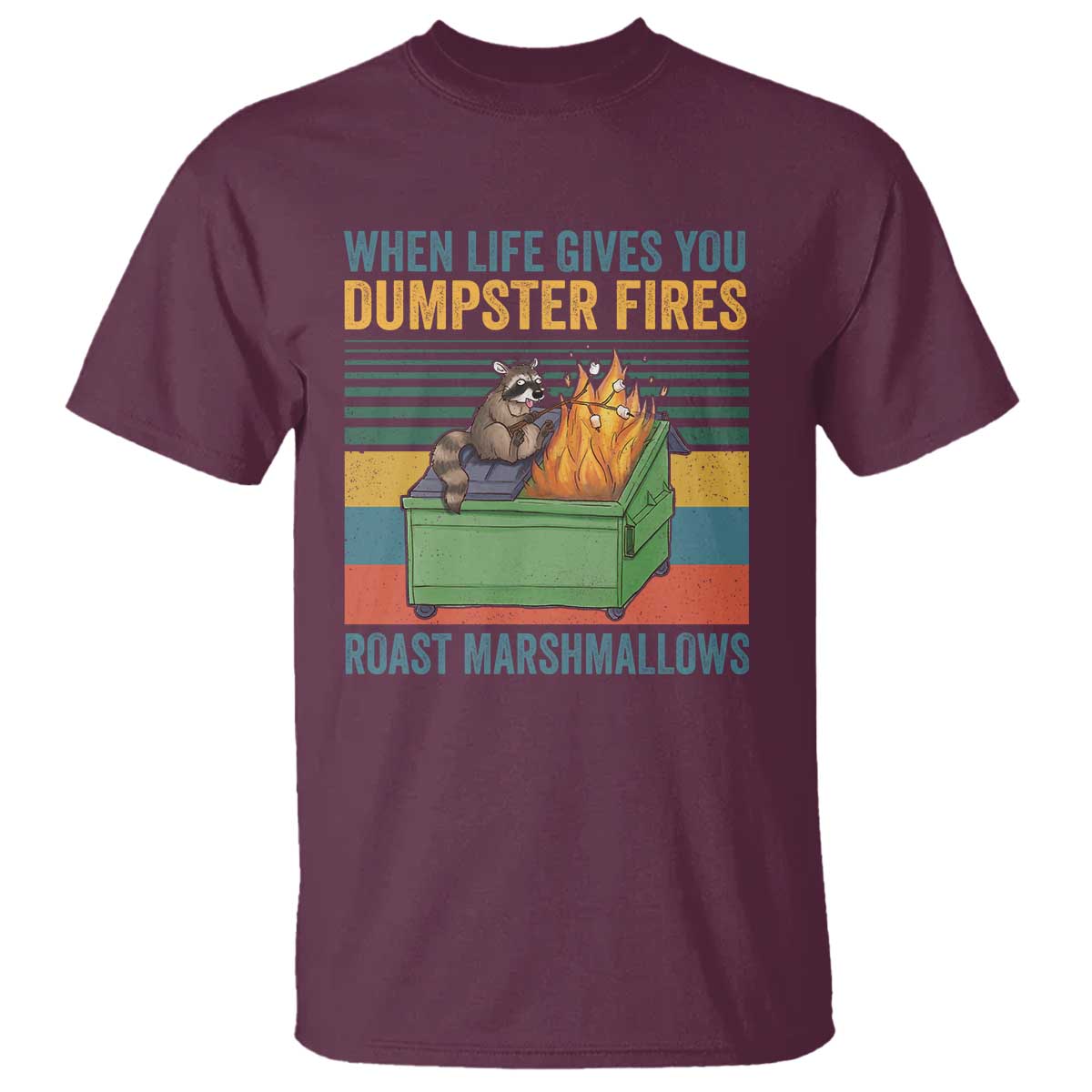 funny-dumpster-fire-raccoon-t-shirt-when-life-gives-you-dumpster-fires-roast-marshmallows-retro-vintage